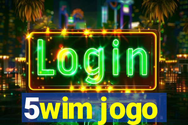 5wim jogo